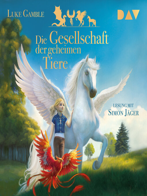 Title details for Die Gesellschaft der geheimen Tiere (Ungekürzt) by Luke Gamble - Available